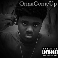 OnnaComeUp💰