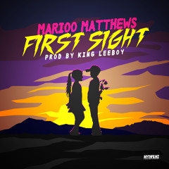 First Sight Prod By King LeeBoy