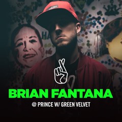 Brian Fantana @ Prince Bandroom w/ Green Velvet