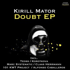 Kirill Mator - Doubt (Original Mix)