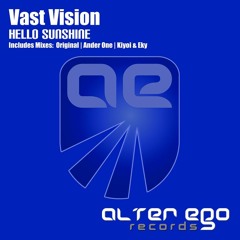 Vast Vision - Hello Sunshine (Kiyoi & Eky Remix)