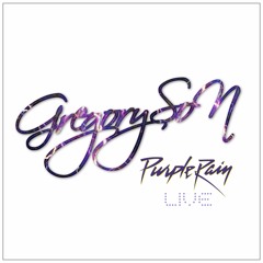 GregorySON 'Purple Rain' LIVE