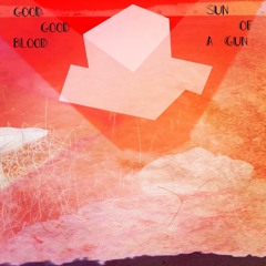 GOOD GOOD BLOOD - Running In The Dark