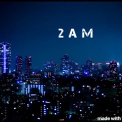 2am (prod. Nate The Tek)