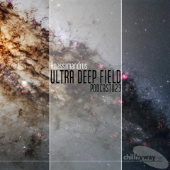 Ultra Deep Field Podcast #023 Mixed By Anassimandrus