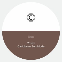 Yovav - "Caribbean Zen Mode"