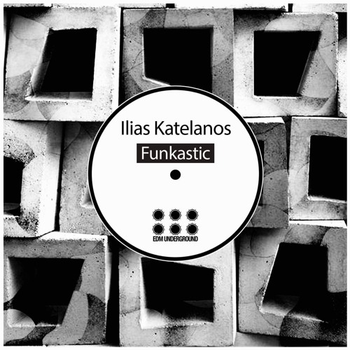 Ilias Katelanos   -  Funkastic
