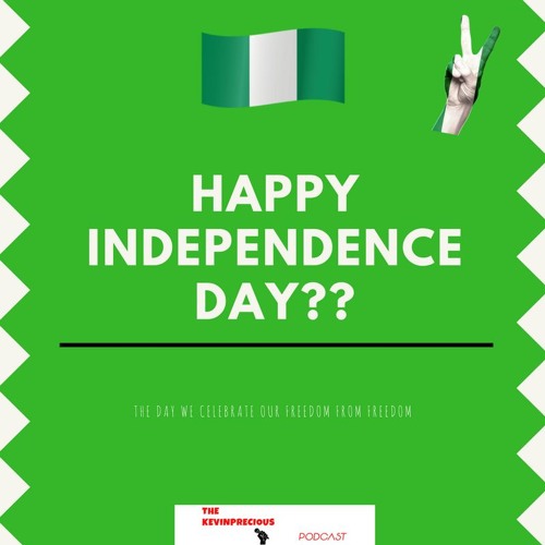 IS THERE REALLY A NEED TO CELEBRATE INDEPENDENCE DAY || FIND OUT WHAT I THINK ON THIS EPISODE