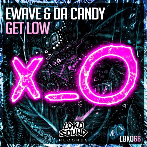 Get Low (Original Mix) [LokoSound Records]