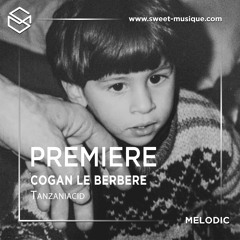 PREMIERE : Cogan le Berbere - Tanzaniacid (PWFM RECORD 002)