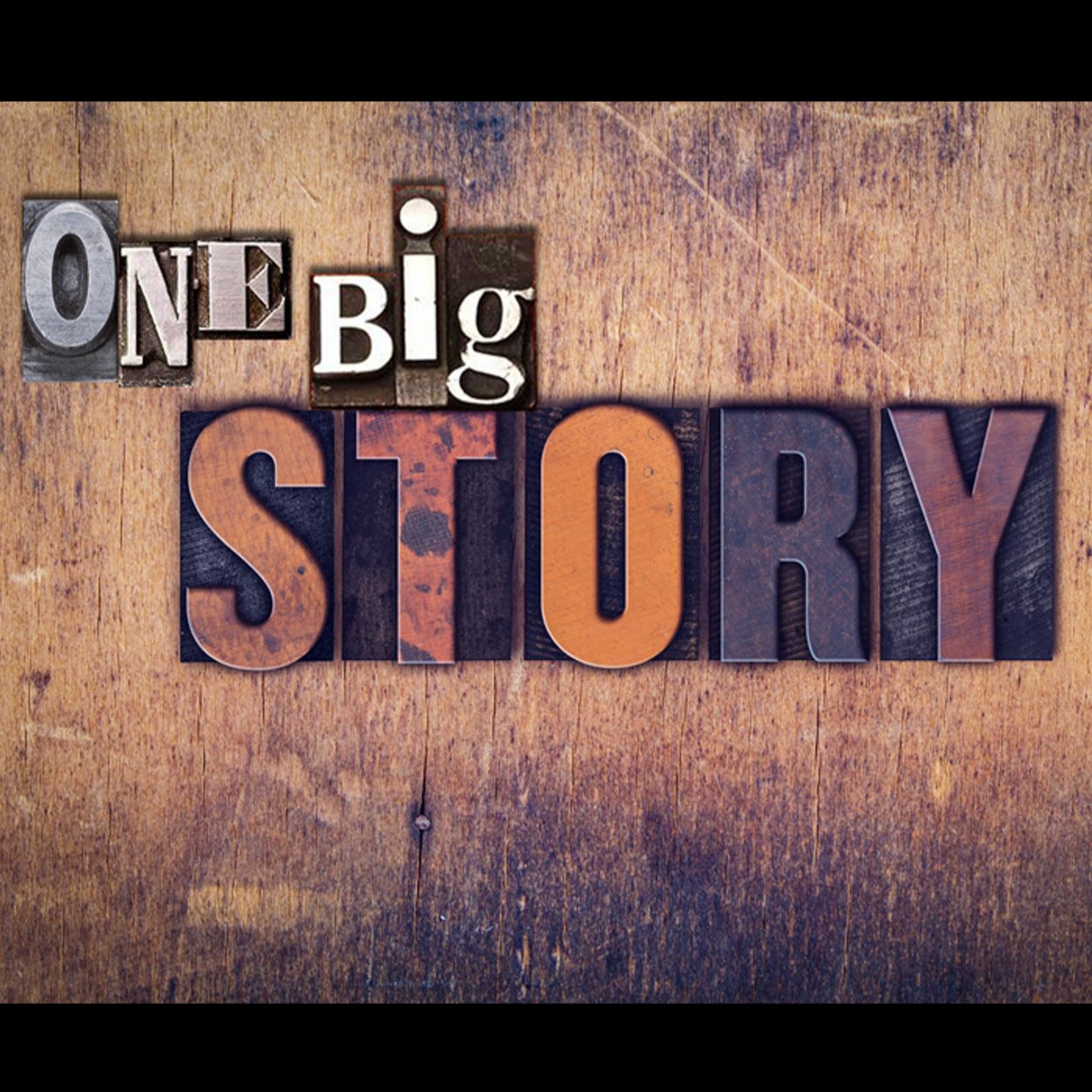 One Big Story 1 Of 8