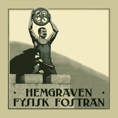 PREVIEWS: Hemgraven - Fysisk Fostran