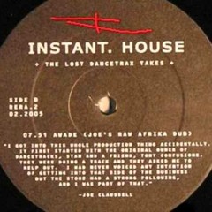 Instant House - Awade (Joe's Raw Afrika Dub)