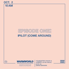 Pilot (Come Around)