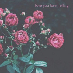 love you lose