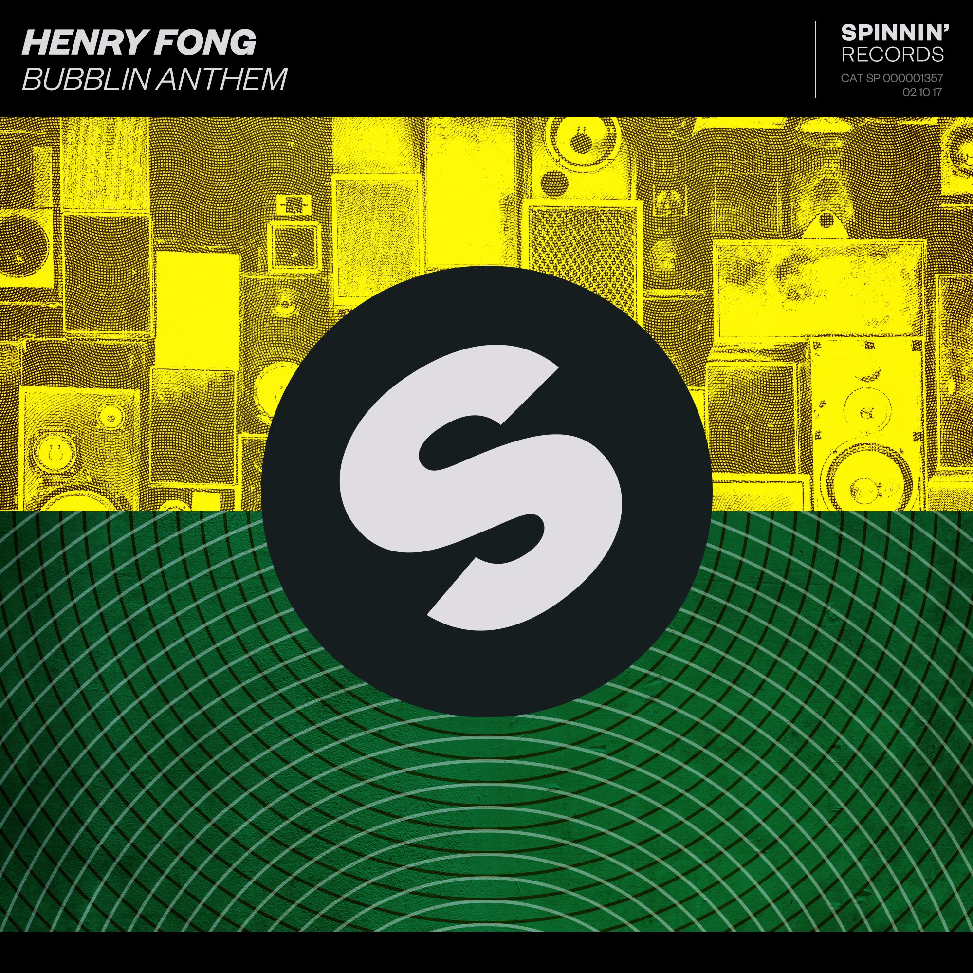 Henry Fong - Bubblin Anthem [OUT NOW]