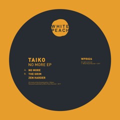 WPR026 - Taiko - No More EP