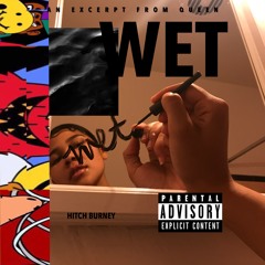 WET**(PROD BY C.B.S.M)
