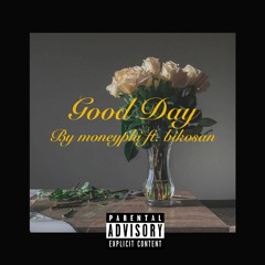 Good Day (feat. bikosan)