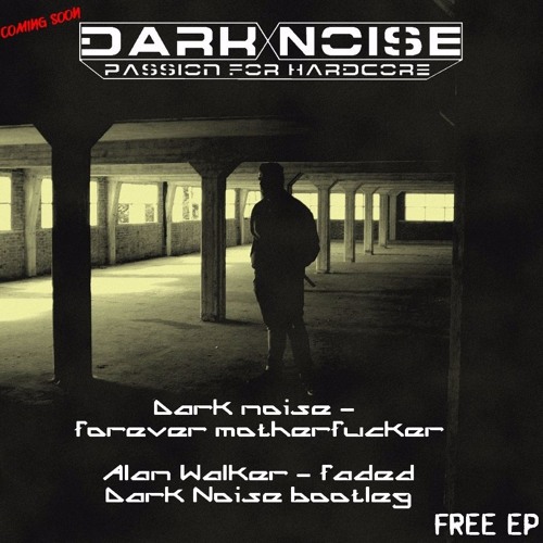 Alan Walker - Faded ( Dark Noise Bootleg ) 180 BPM Free Download