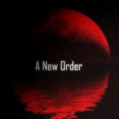 A New Order