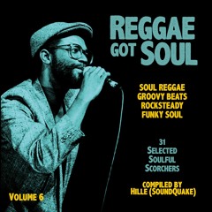 Reggae Got Soul Volume 6