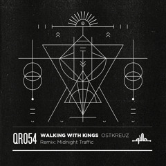 Walking With Kings - Ostkreuz (Original Mix)