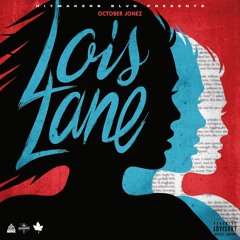 Lois Lane (prod. By Tee $teez)