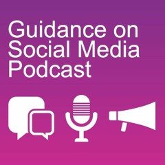 Guidance On Social Media Podcast