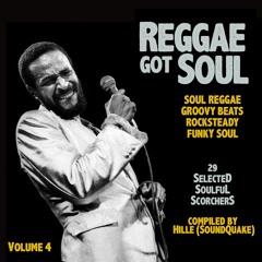 Reggae Got Soul Vol.4