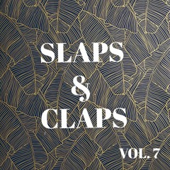SLAPS & CLAPS VOL. 7