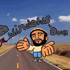 Windows Down [Prod. by KingKato]