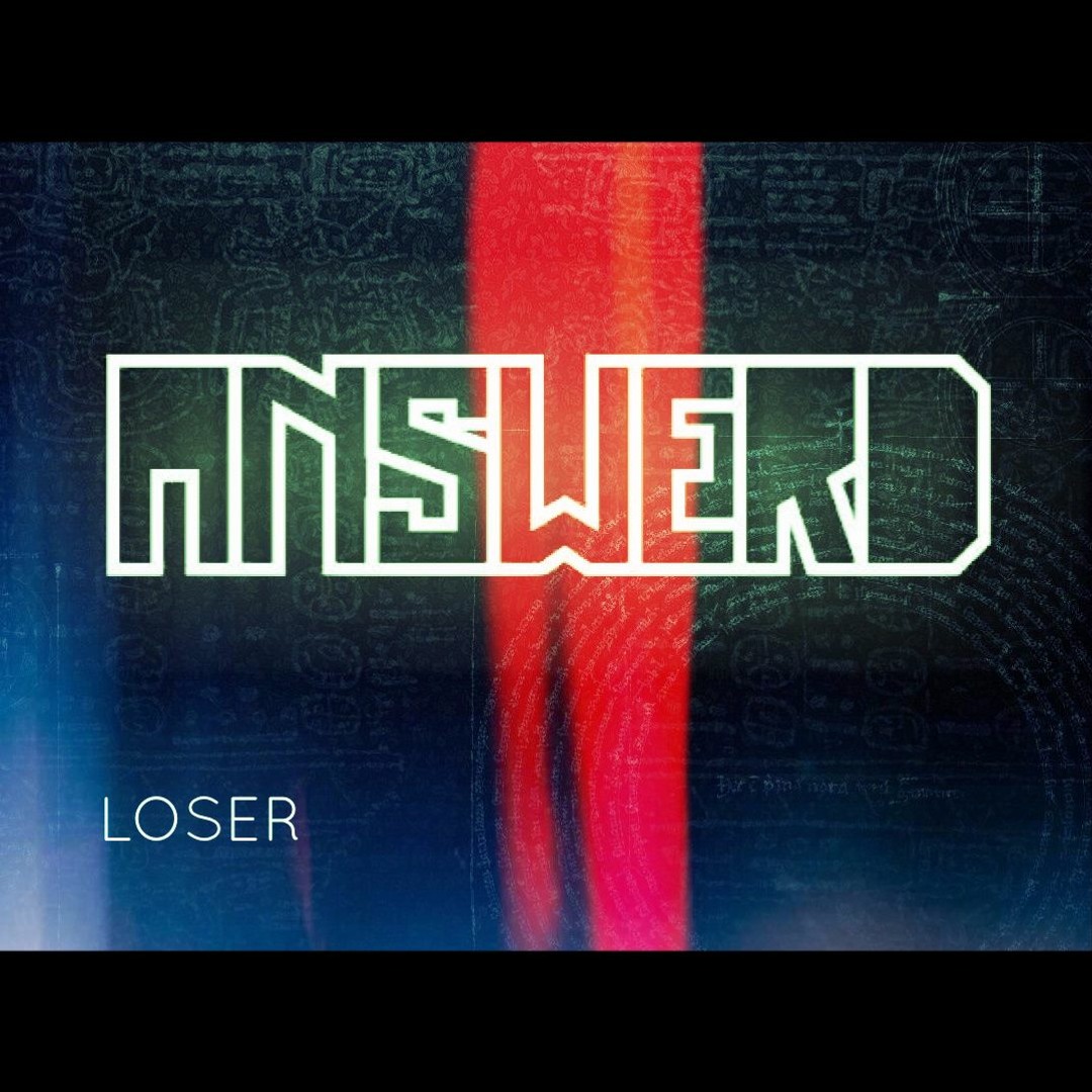 Ansored Stream Answerd - Loser by Answerd | Listen online for free on SoundCloud