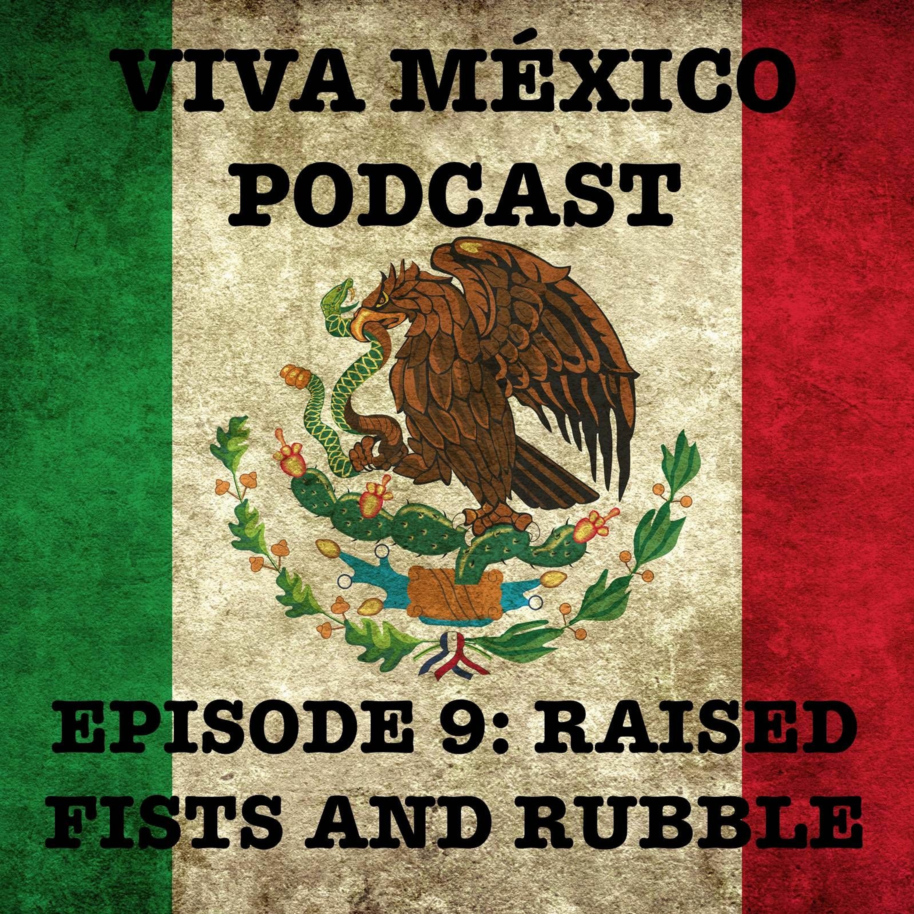 Viva Mexico Podcast