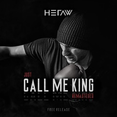 Heraw - Call Me King (Remastered)