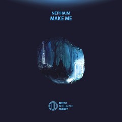 Nephaim - Make Me