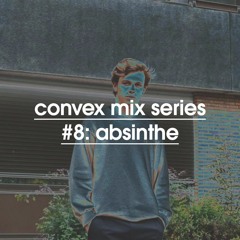 Convex Mix Series #8: Absinthe