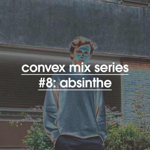 Convex Mix Series #8: Absinthe