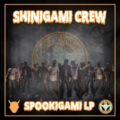 SPOOKIGAMI LP (SHINIGAMI SPECIAL) [OUT NOW]
