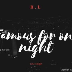 Famous For One Night