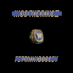 Kiss The Ring 2 - Charlie Fettah & Boogey the Beat
