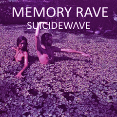 Suicidewave - Memory rave