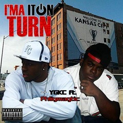 I'ma Turn It On (feat. Phligmagtic)