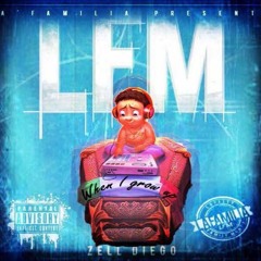 Zell x When i grow up (Prod by ChrisOg)