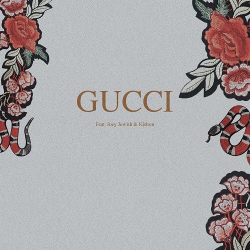 Kevmo - Gucci ft. Joey Jewish & Kishon