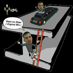 Steel On Steel ( Original Mix )