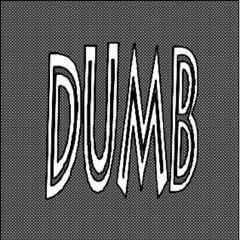 DUMB