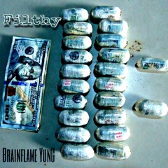 Filthy Brainflame YunG