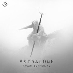 AstralOnE - Pagan Suffering