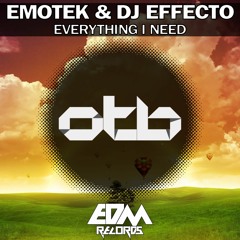 EmoTek, Dj Effecto  - Everything I Need [EDMOTB080]